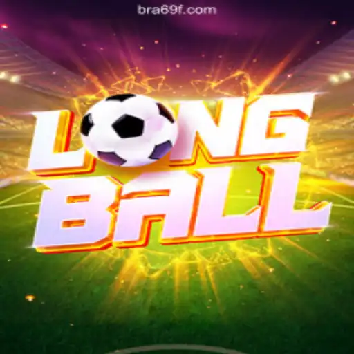 Discover LongBall on 69F.COM: The Premier Platform for Online Slots in Brasil